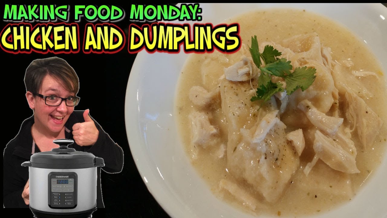 Making Food Monday: Pressure Cooker Chicken and Dumplings
