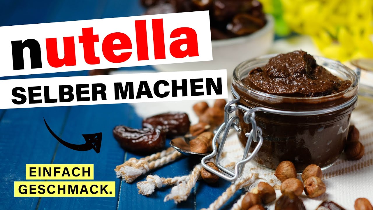 GESUNDE NUTELLA selber machen: vegan & ohne Zucker | einfachgeschmack