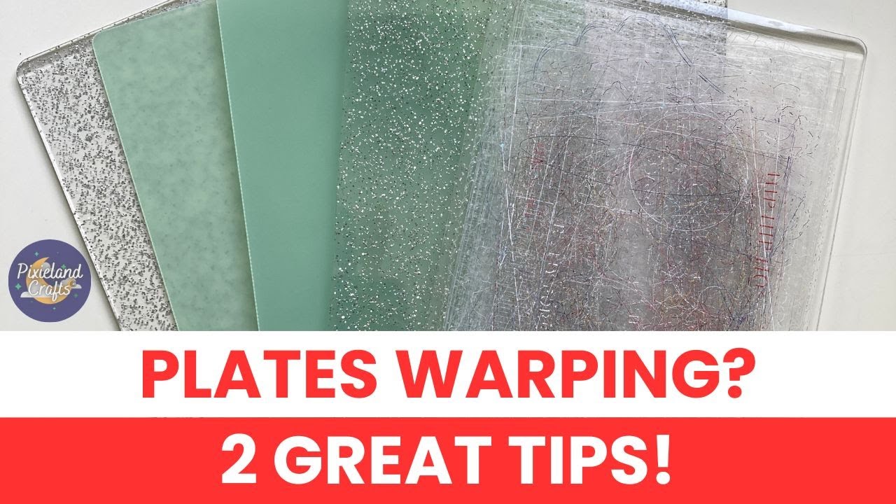2 Great Quick Tips To Help Prevent Warping Of Your Die Cut Plates