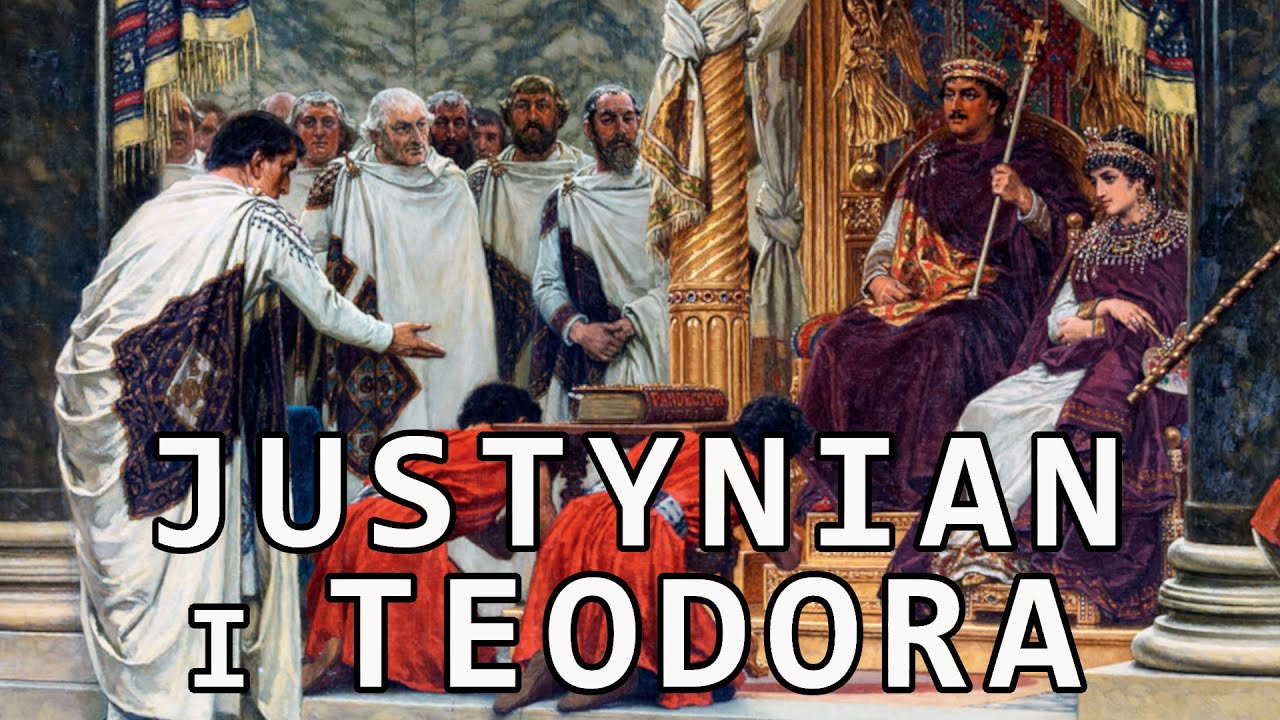 Justynian i Teodora - dzieje Bizancjum