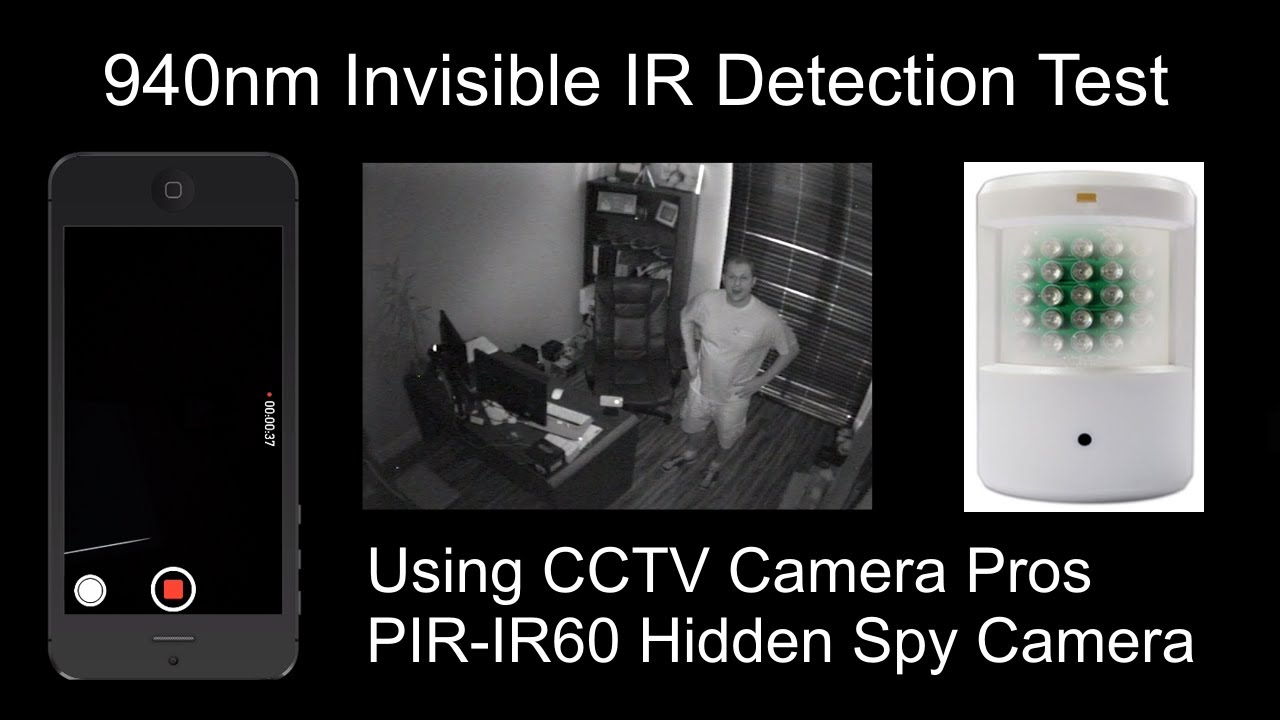 PIR-IR60 Hidden IR Camera 940nm Invisible Infrared LED Video Test