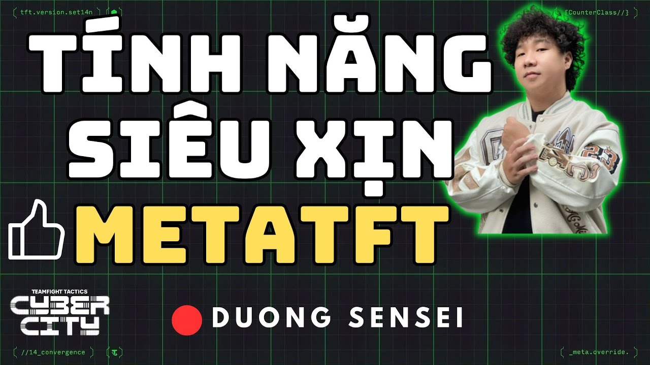 MỚI !! T&Iacute;NH NĂNG SI&Ecirc;U XỊN CỦA METATFT | XEM REPLAY TRẬN ĐẤU TỪ TOP TH&Aacute;CH ĐẤU SERVER NA!