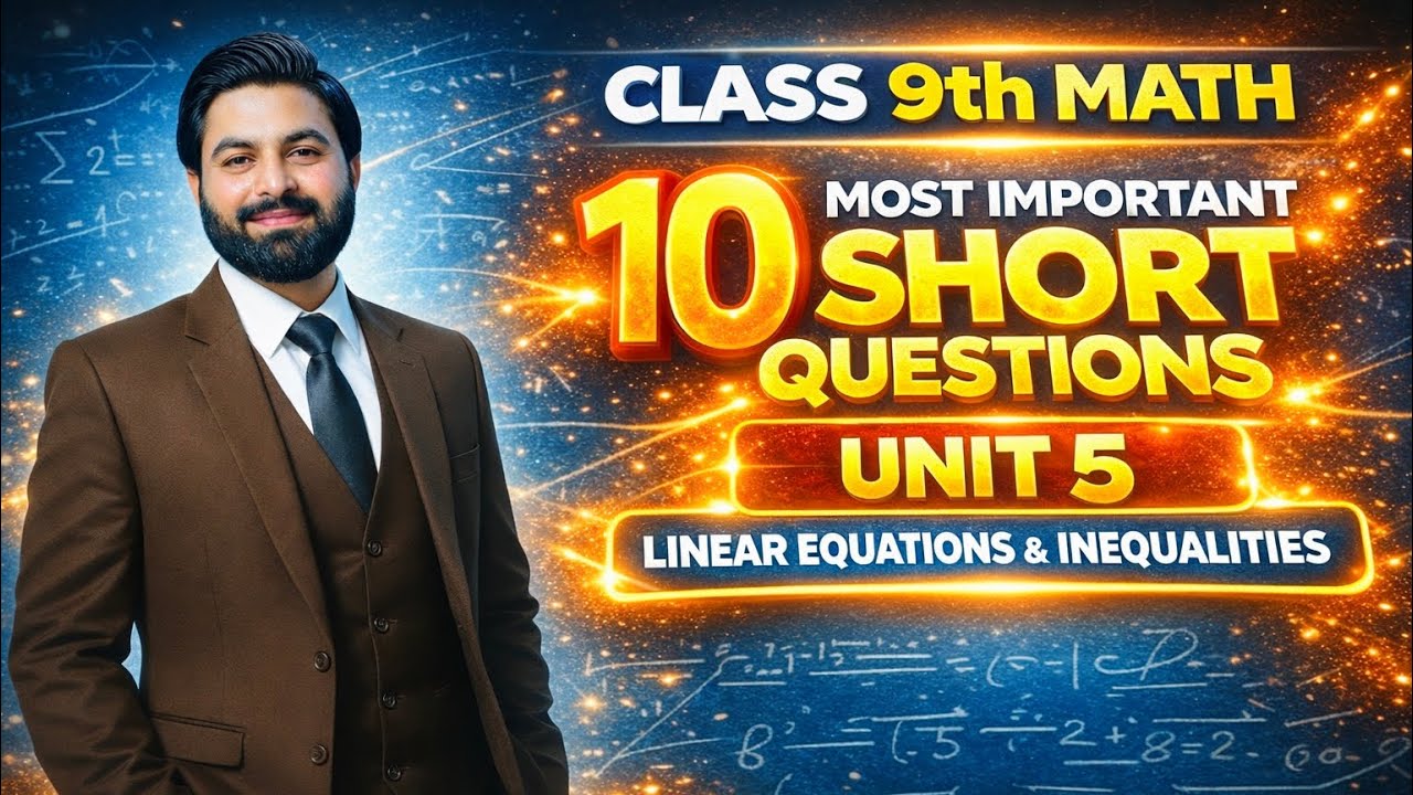10 Most Important Short Questions of Class 9th Math Unit 5 Linear Equations & Inequalities
