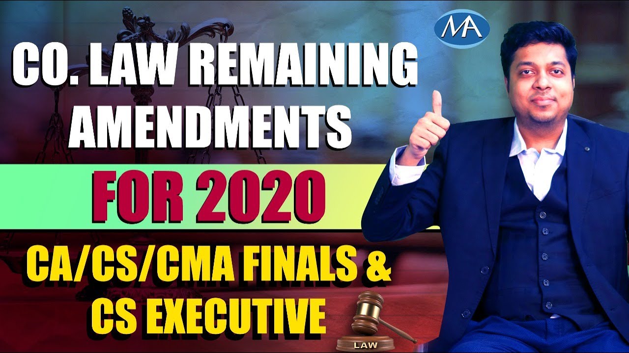 Company Law Amendment II CS Executive CS Professional II CA, CMA Final