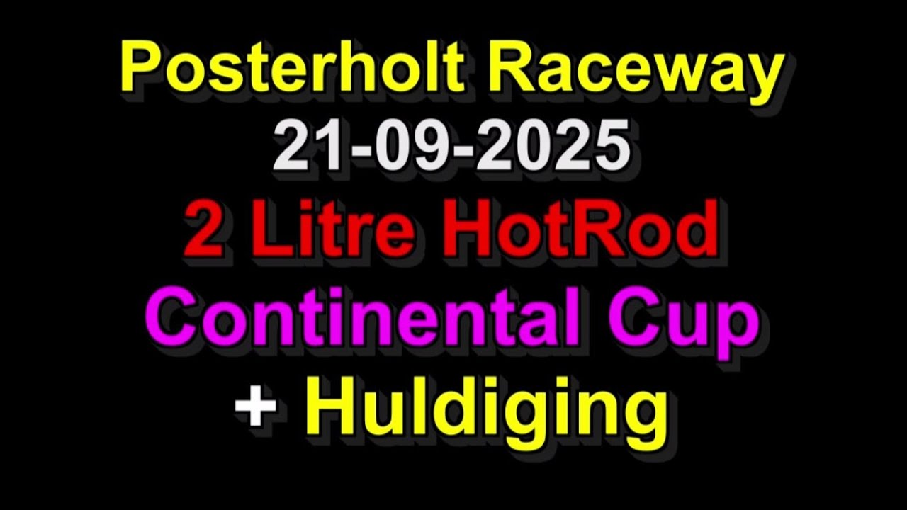Posterholt Raceway 21-09-2025 2 Litre HotRod Continental Cup + Huldiging (13'36)