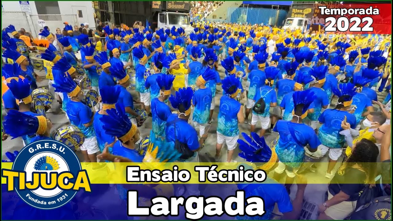 Unidos da Tijuca 2022 | Largada - Ensaio Técnico | Samba ao vivo - #ET22