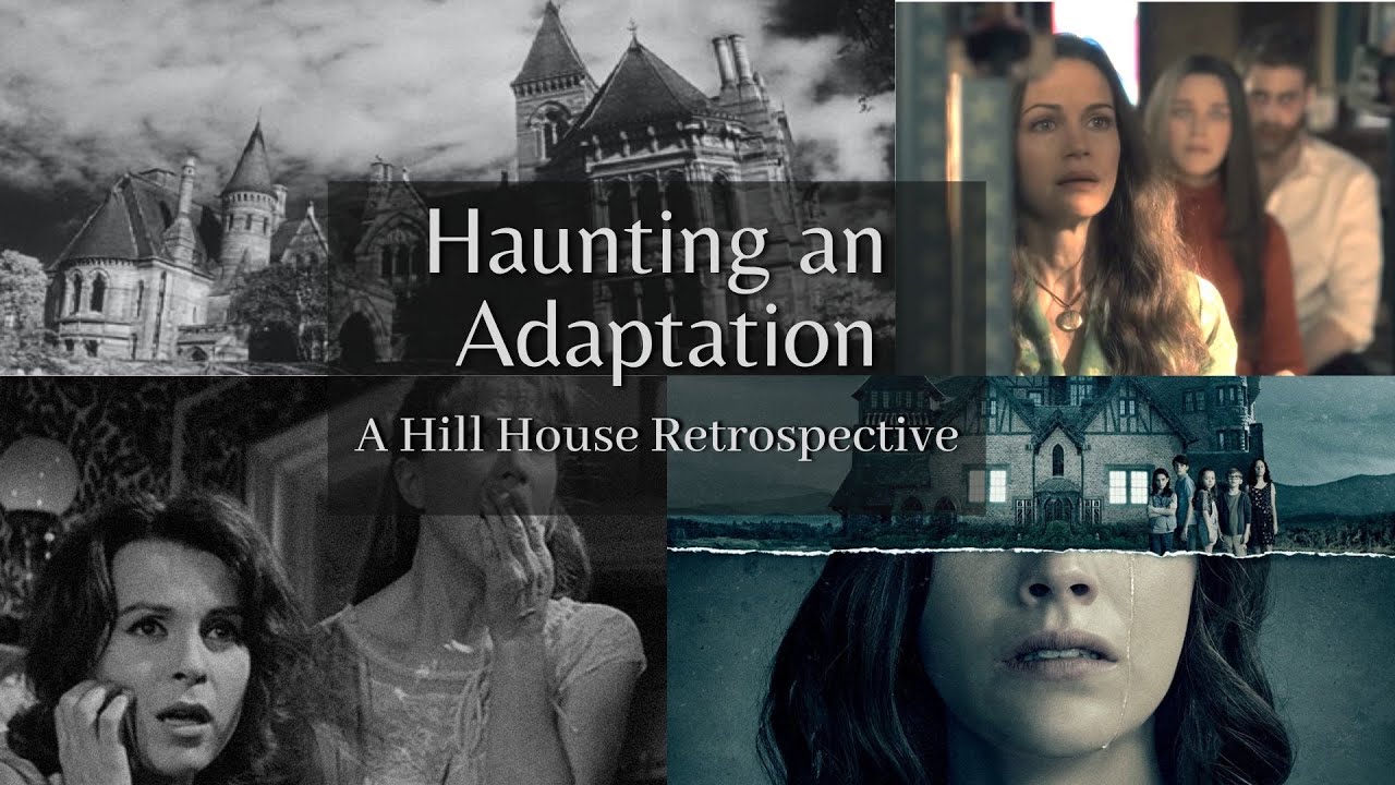 Haunting an Adaptation - The History of Hill House