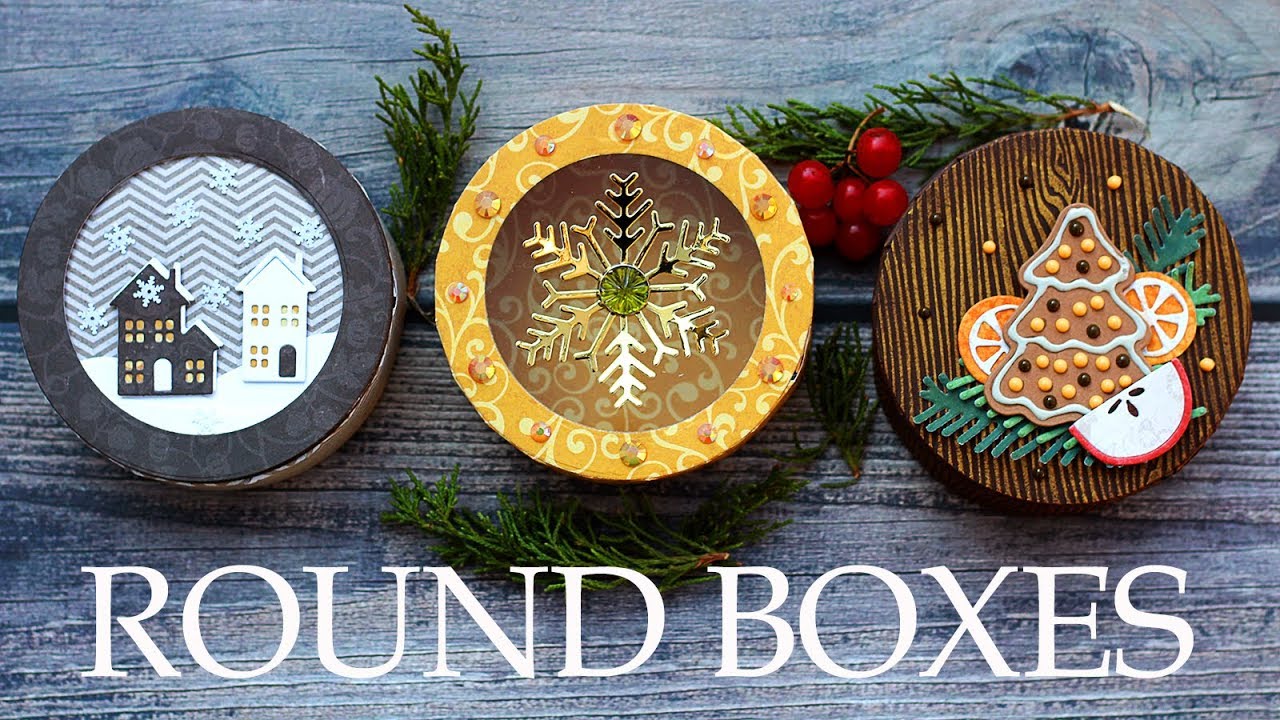 25 DAYS OF CHRISTMAS 2019 - DAY 9 - Round Boxes