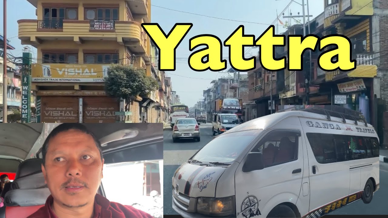 Bharatpur to Kathmandu Yattra/ Yattra Safal Rahyo/ Lopen Tashi Chopel 