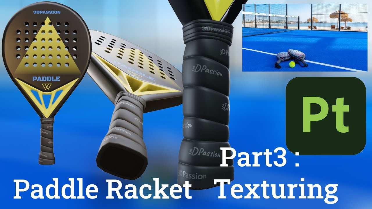 Texturing a Paddle Racket in Substance Painter (FULL PBR Workflow) - Part 3/3