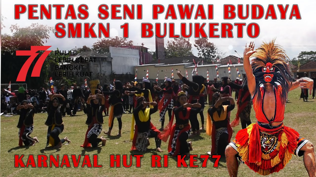 Pentas Seni Pawai Budaya HUT RI ke 77