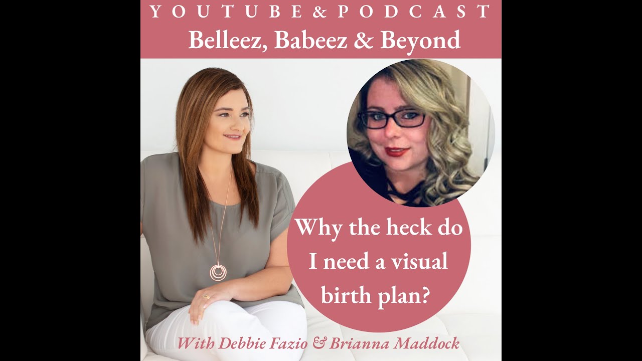 Why the heck do I need a visual birth plan??
