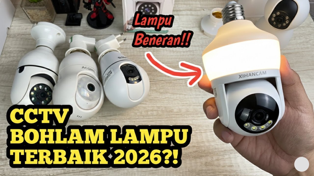 SUPER TERANG!! CCTV Bohlam Lampu Terbaik Punya Lampu Beneran - CCTV XIHANCAM BOHLAM LAMPU 5MP