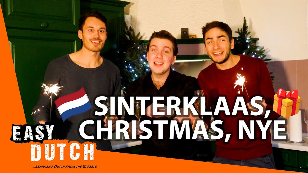 Sinterklaas, Christmas and New Year's Eve in the Netherlands | Easy Dutch Special 5