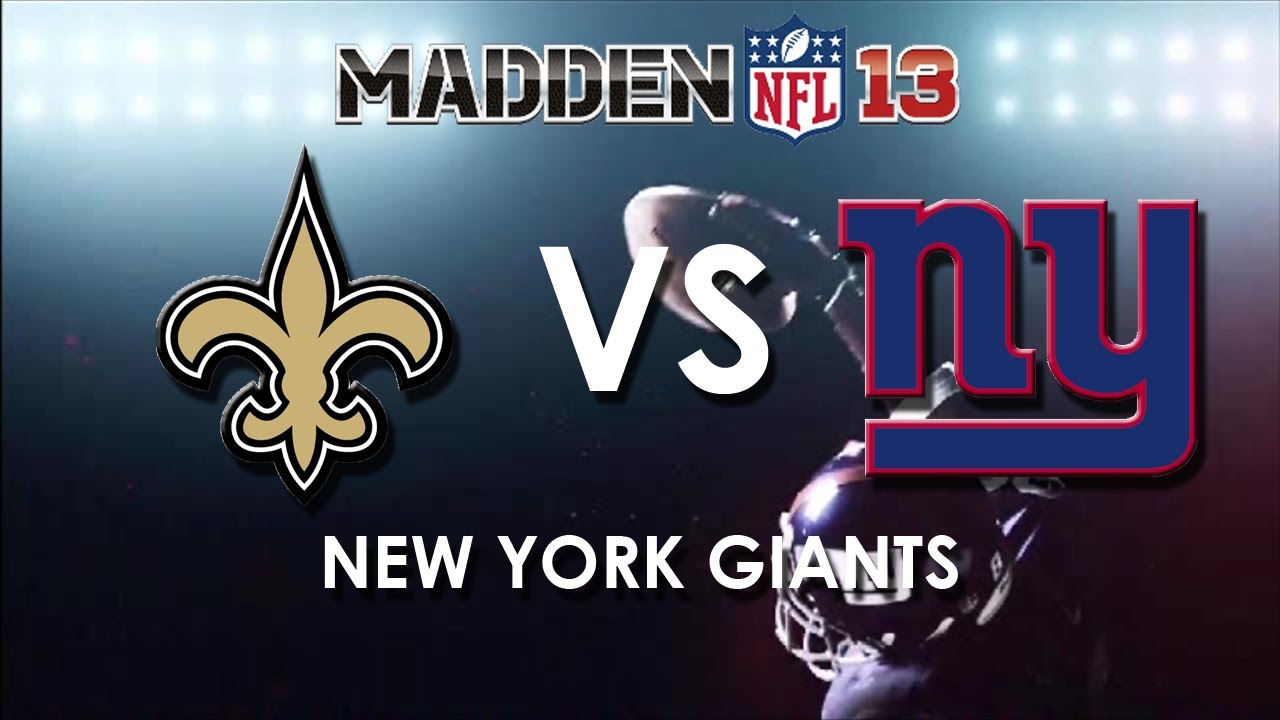 MADDEN 13: New Orleans Saints vs. New York Giants