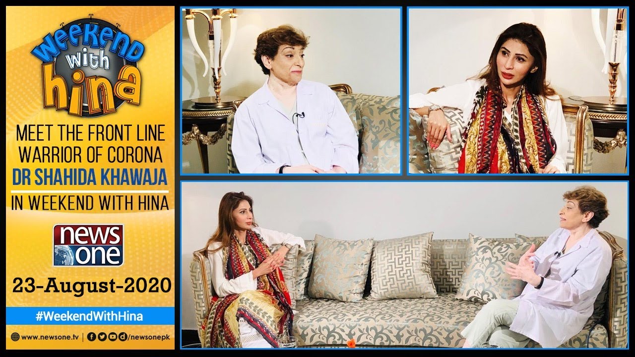 Dr.Shahida khawaja Exclusive Interview With Hina Ejaz | 23th-August-2020 | Weekend with Hina |