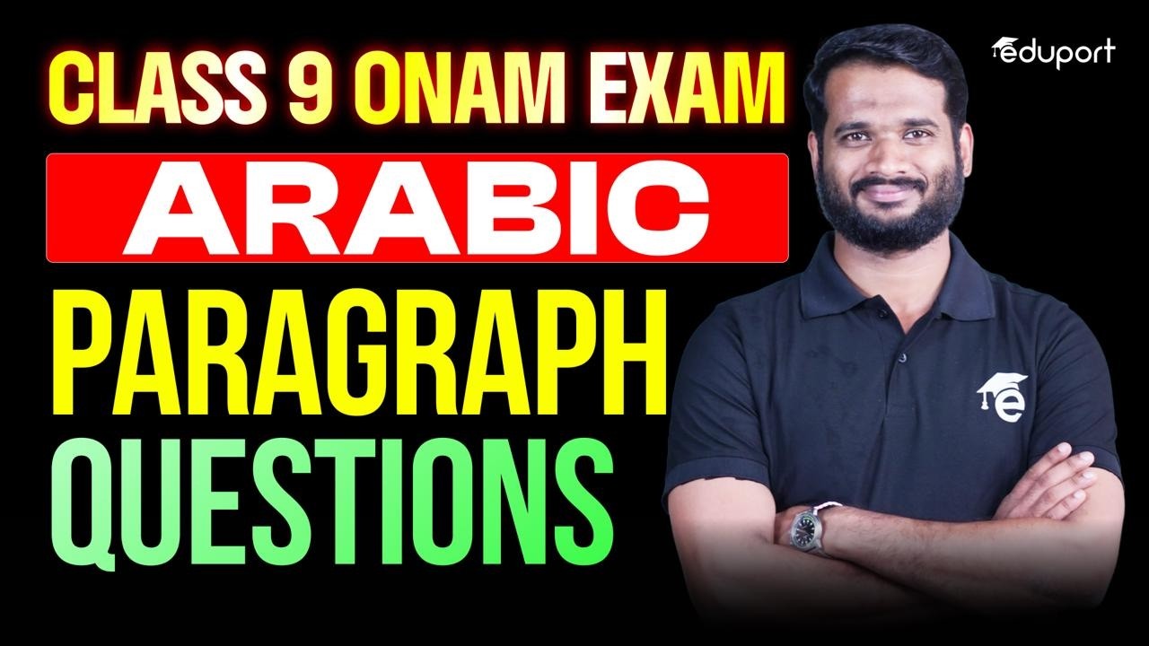 CLASS 9 ARABIC | PARAGRAPH QUESTIONS | Eduport CLASS 9