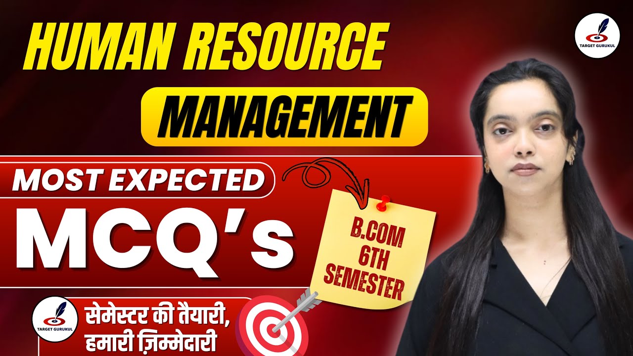 Top Most Expected MCQ's | Human Resources Management | B.Com 6th Semester | HRM|Paper