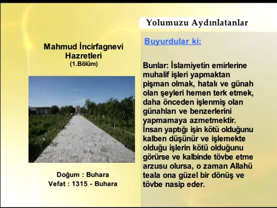 MAHMUD INCIRFAGNEVI HAZRETLERİ 1 (YOLUMUZU AYDINLATANLAR)