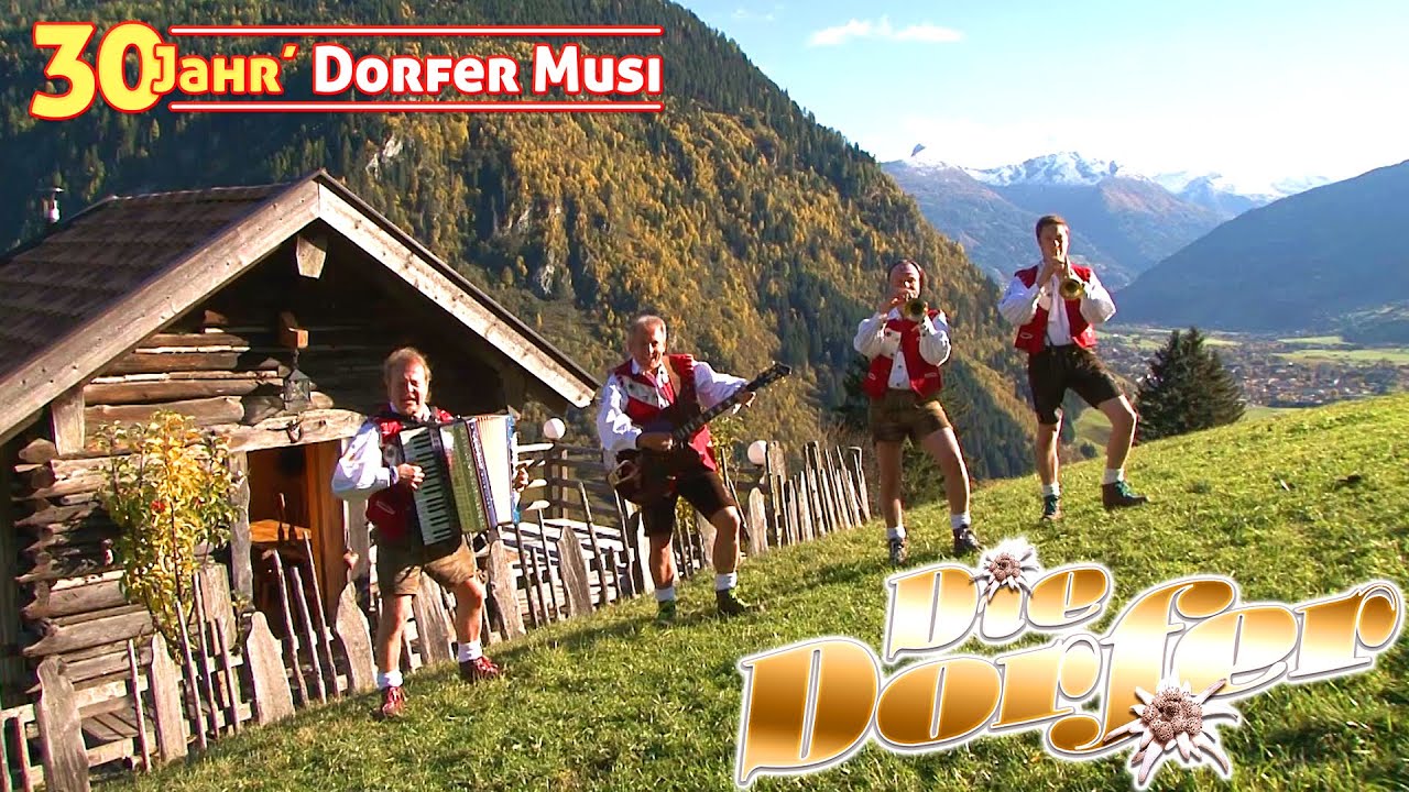 DIE DORFER - 30 Jahr' Dorfer Musi
