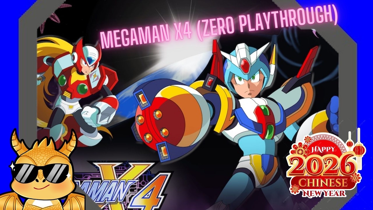 [H] [EN/ID 🔴LIVE 18-FEB-2026 Happy Chinese New Year 2026] Mega Man X4 } Rockman X - Zero Playthrough