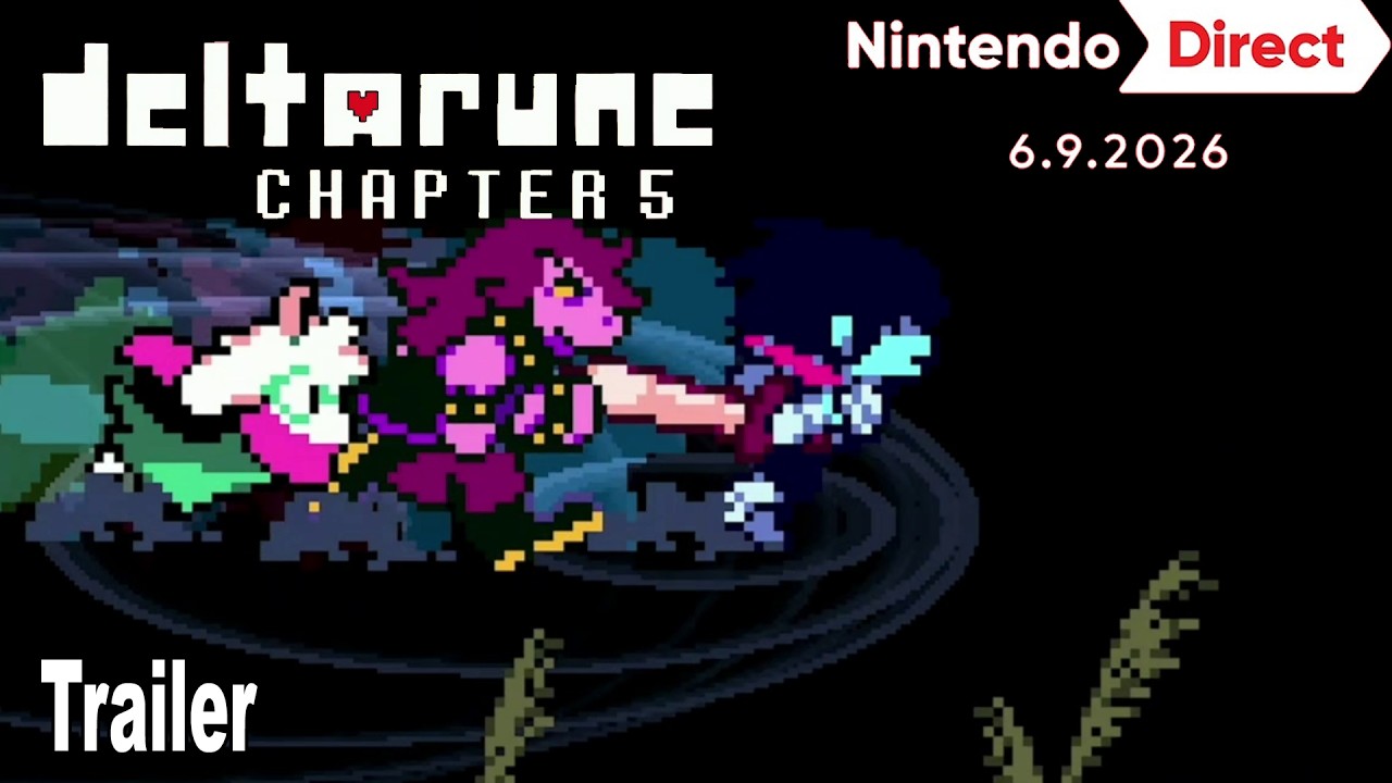 Deltarune Chapter 5 Reveal Trailer | Nintendo Direct June 2026