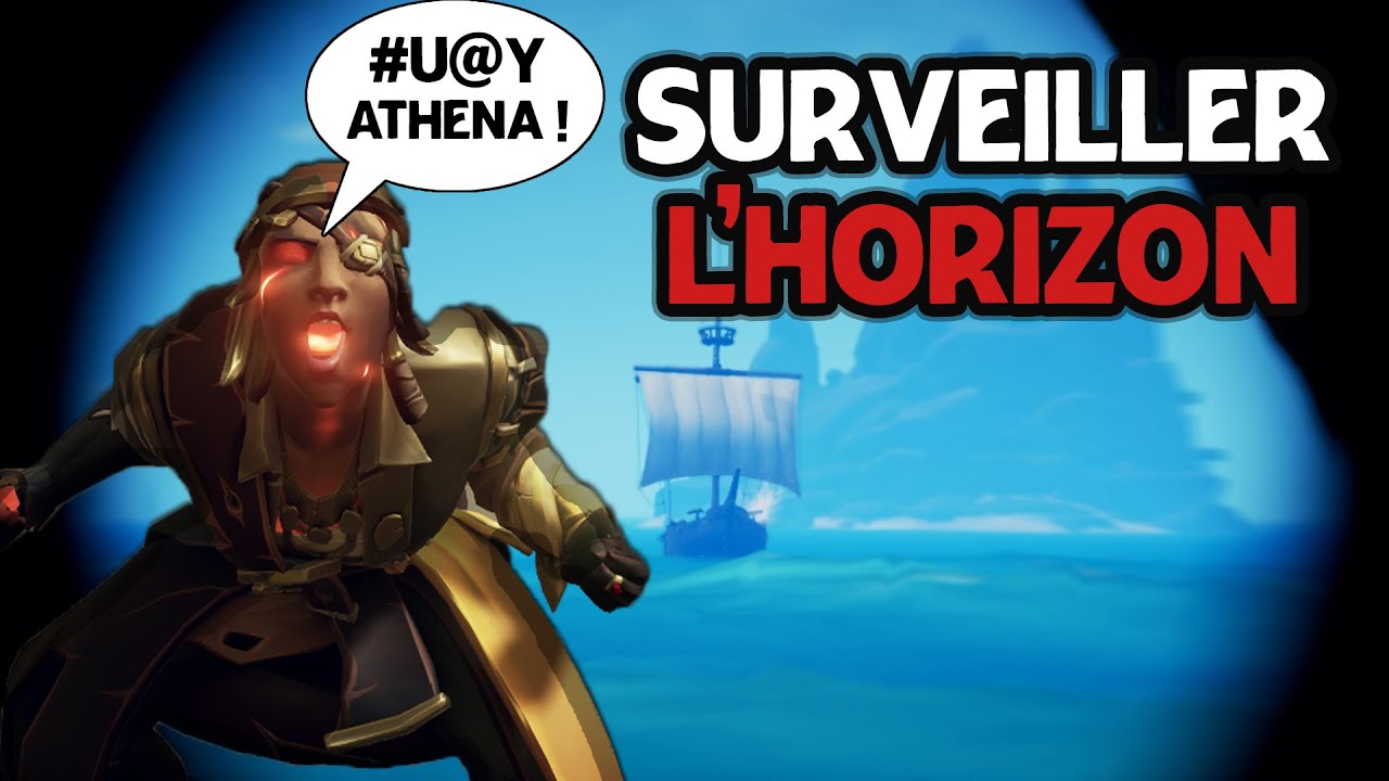 Surveiller l'horizon - [GUIDE DE SURVIE DU SOLO SLOOPER] - Sea of Thieves