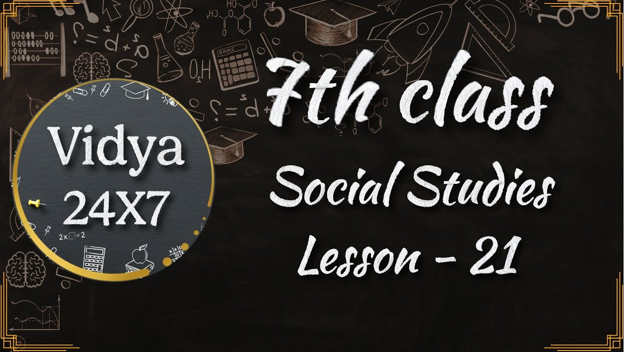 7th Class Social Studies-Lesson 21 |Devotional Paths to the Divine Full Lesson|Bhakti&Sufi Movements