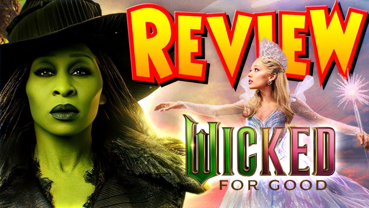 NO HEART, NO BRAINS, NO COURAGE &ndash; Wicked: For Good (2025) Review