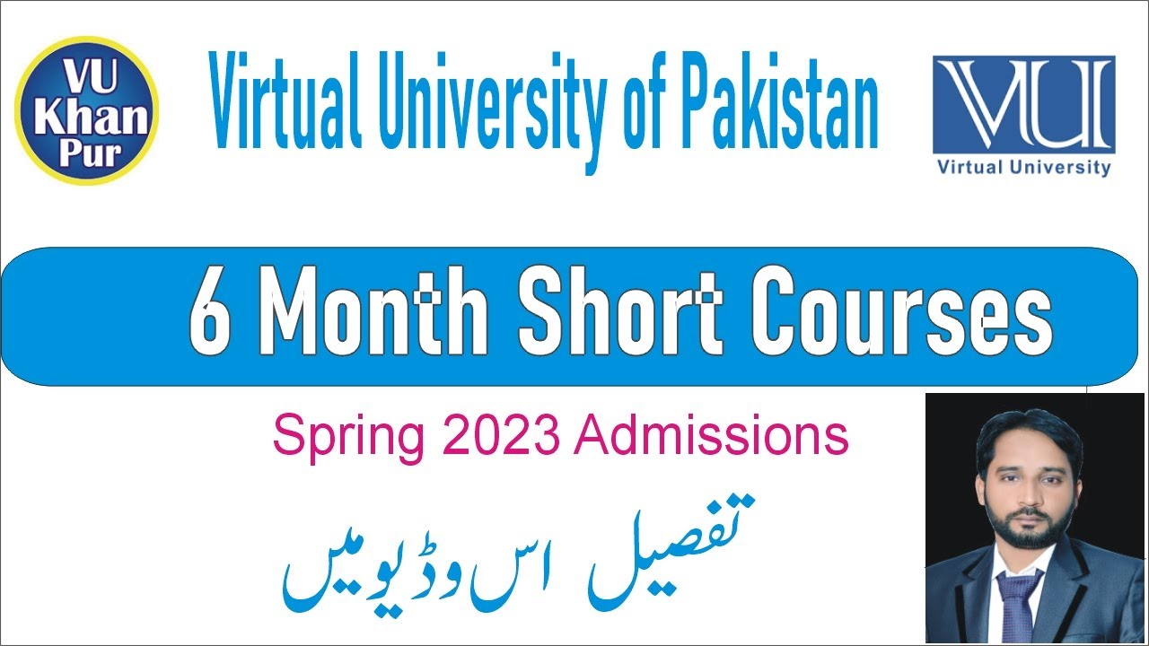 6 Month  Short Courses || Spring 2023 || Virtual University Of Pakistan || @VUkhanpur
