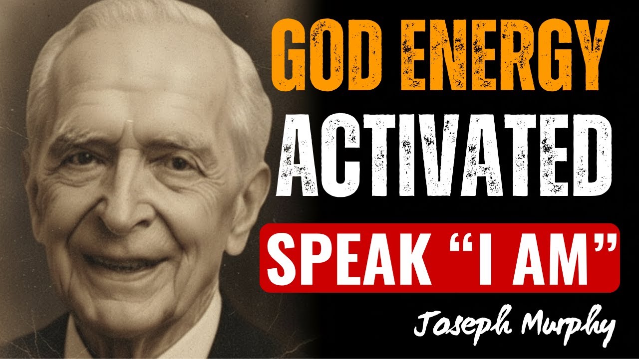 The True Meaning of “I AM” — God’s Name Working Through You — Joseph Murphy
