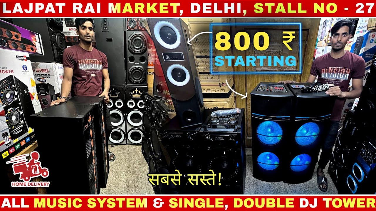 Cheapest🤑 music system market - all types of dj tower, single & double dj towers| lajpat rai market