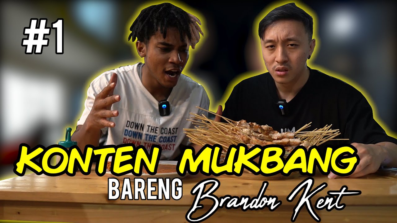 MUKBANG SATE TAICHAN BARENG BRANDON KENT