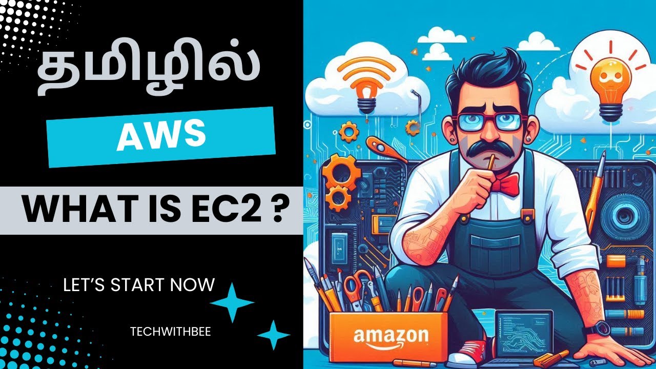 What is EC2 ? in Tamil | AWS Tutorial - AWS SERIES For Beginners In Tamil
