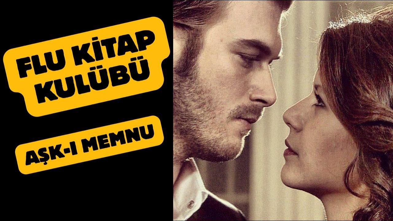 Aşk-ı Memnu - Flu Kitap Kulübü - İlker Canikligil & Gülse Angışlan & Berrak Göçer - B02