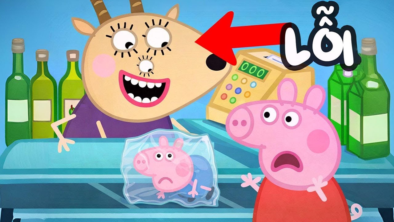 NHỮNG SAI LẦM TRONG PHIM PEPPA PIG MÀ BẠN NHẤT ĐỊNH PHẢI XEM | EP4