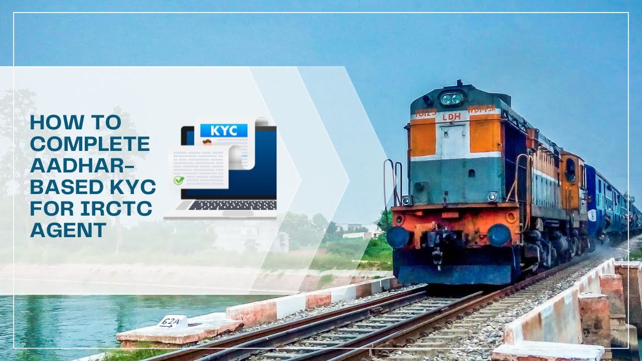 How to Complete Aadhar-Based KYC for IRCTC Agent via CSC | Step-by-Step Guide