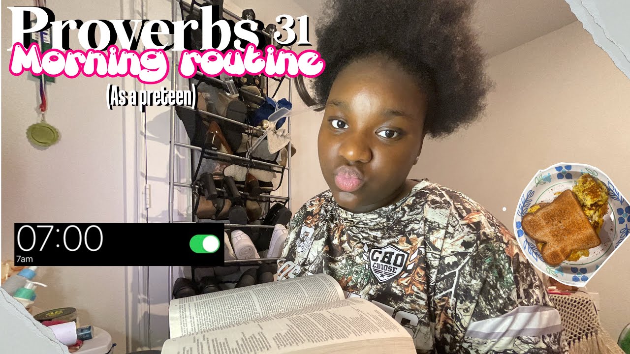 7:00AM PROVERBS 31 MORNING ROUTINE (as a preteen!)