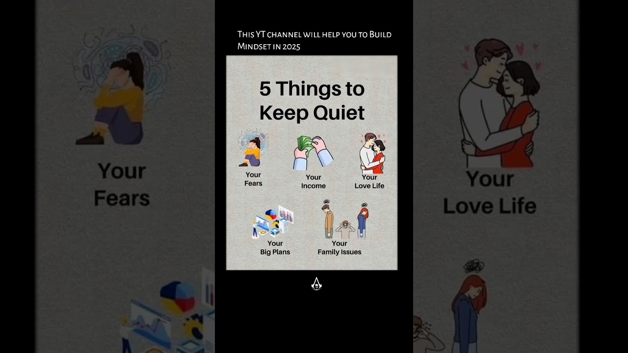 5 Things to keep quiet #selfimprovement #mindset