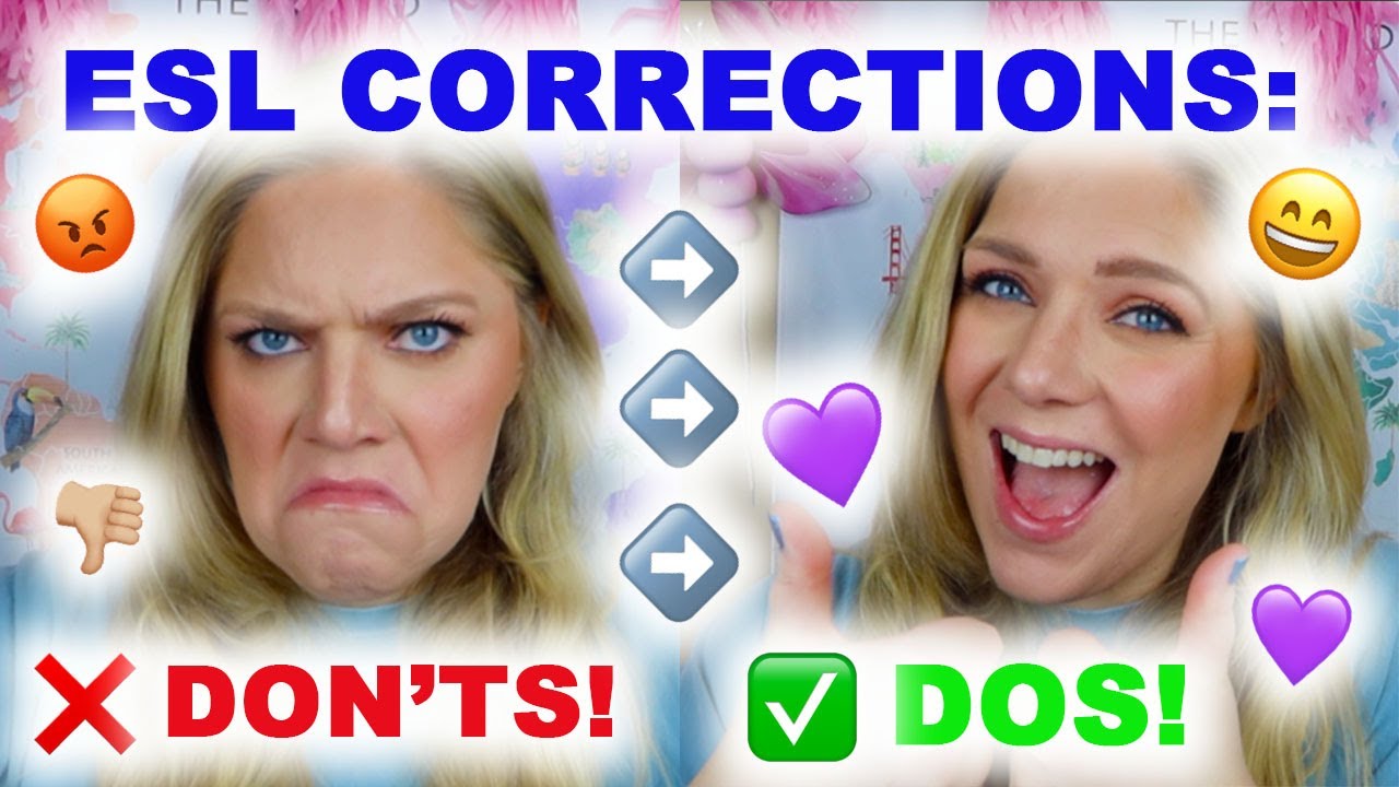 How to Correct ESL Students: DOS ✅ & DON'TS🚨