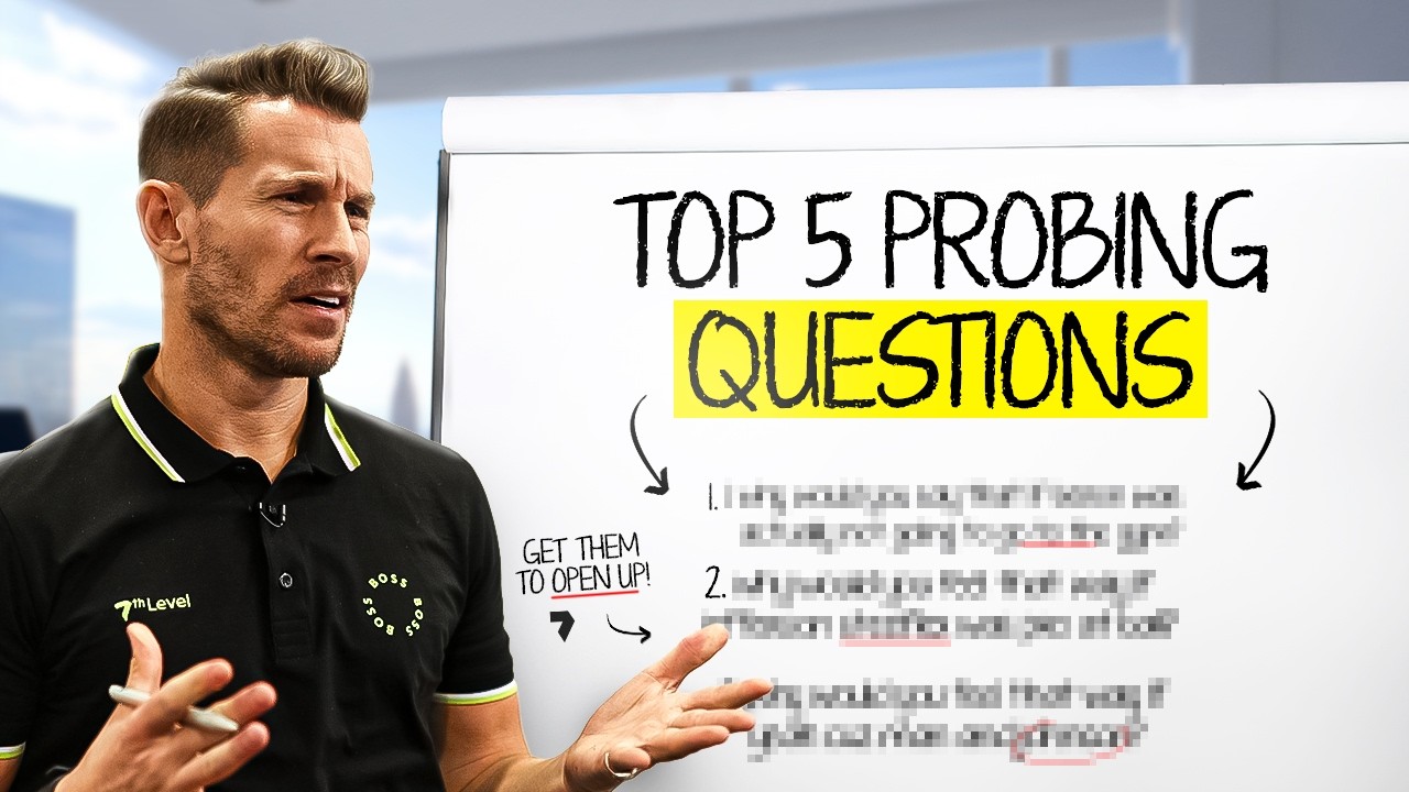 Make ANY Prospect Open Up With These 5 Probing Questions...