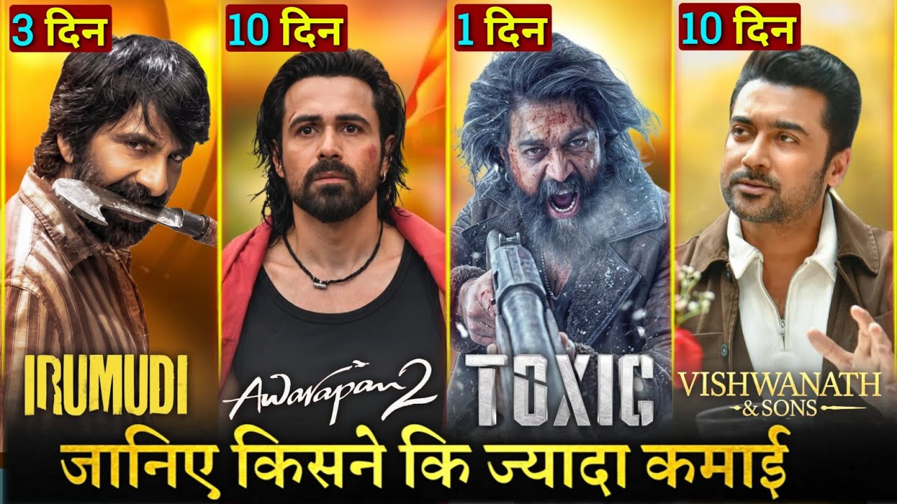 Awarapan 2 Box Office Collection Day 10, Toxic Advance Booking, Irumudi, Vishwanath And Sons