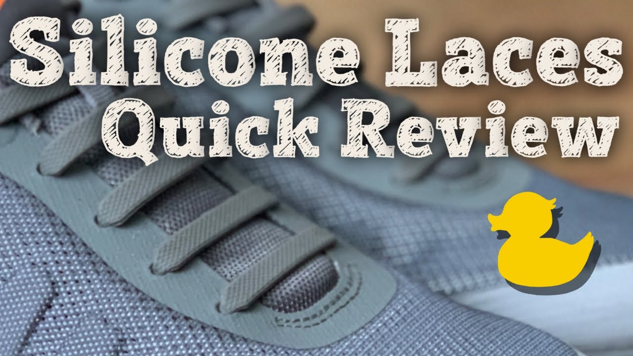 QUICK REVIEW: SILICONE LACES AND WHY YOU NEED THEM