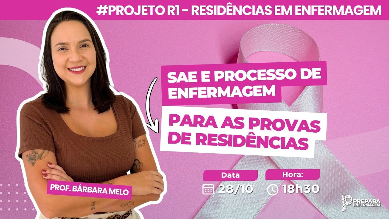 Projeto R1 - ⁠SAE e Processo de Enfermagem para RESIDÊNCIAS em ENFERMAGEM
