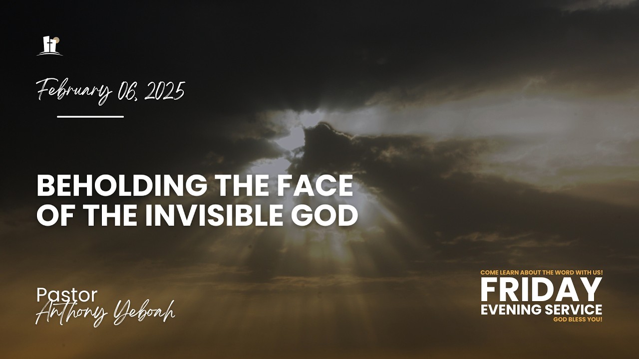 Beholding The Face of The Invisible God | RWF Live | Friday Evening Service