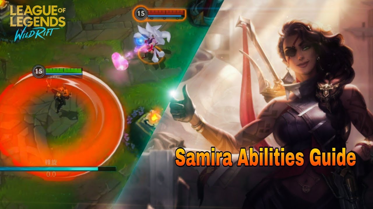 Wild Rift Samira Champion Abilities Guide.