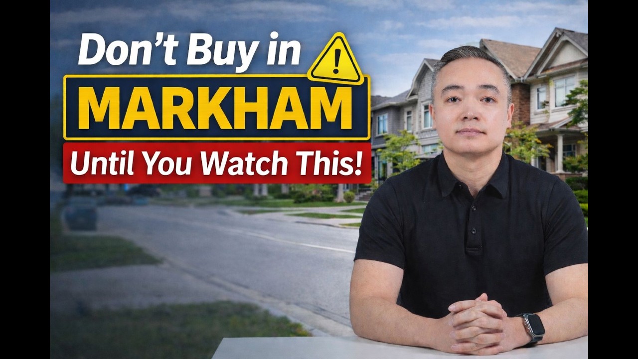 Is Markham the Right Place to Buy a Home? | Full Real Estate Breakdown 2026