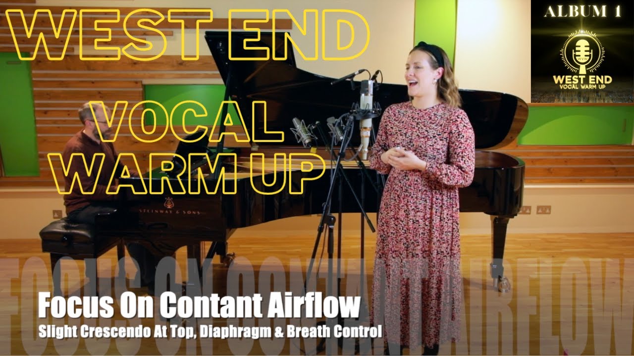 WEST END WARM UP AMY WEBB  & CHRIS HATT Vocal Exercises High Alto