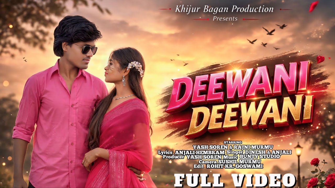 DEEWANI DEEWANI || (FULL VIDEO) NEW SANTHALI VIDEO 2026 YASH SOREN & RAJNI MURMU 