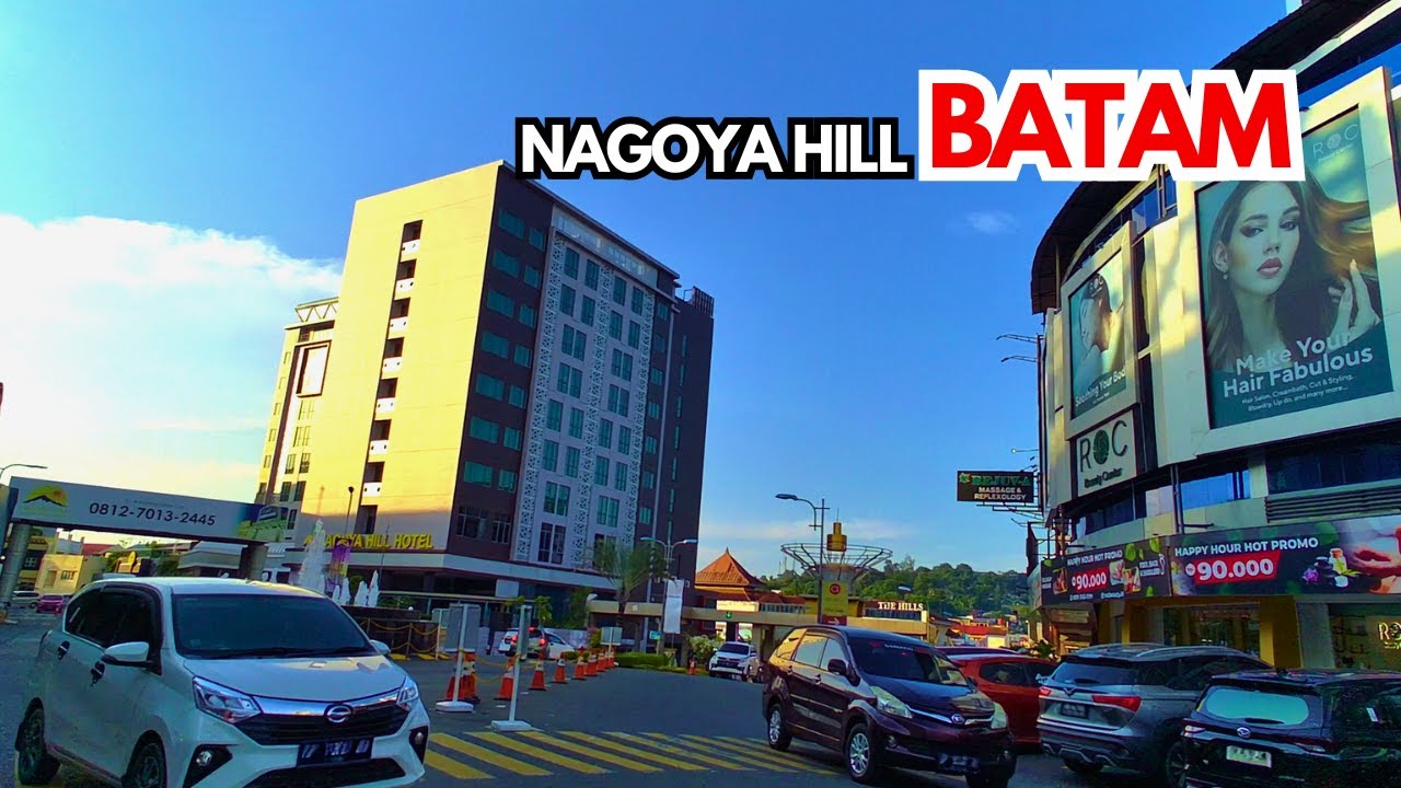 Batam Indonesia | Ini dia Nagoya Hill yang paling terkenal di Batam!